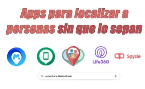 mejores apps para localizar a personas sin que lo sepan